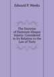 The Doctrine of Damnum Absque Injuria: Considered in Its Relation to the Law of Torts, Edward P. Weeks 