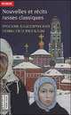 Nouvelles et recits russes classiques / Русские классические повести и рассказы. Билингва, Anton Tchekhov, Ivan Tourgueniev, Leon Tolstoi, Fiodor Dostoyevski 