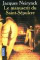 Manuscrit Du Saint Sepulcre T1, Neirynck, Jacques 