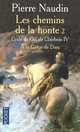 Cycle de Gui de Clairbois 4. Les chemins de la honte, Pierre Naudin 