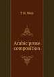 Arabic prose composition, T H. Weir 