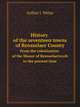 History of the seventeen towns of Rensselaer County. From the colonization of the Manor of Rensselaerwyck to the present time, Arthur J. Weise 
