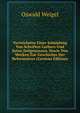 Verzeichniss Einer Sammlung Von Schriften Luthers Und Seine Zeitgenossen, Sowie Von Werken Zur Geschichte Der Reformation (German Edition), Oswald Weigel 