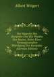 Der Hippolyt Des Euripides Und Die Ph?dra Des Racine, Nebst Einer Vorausgesandten W?rdigung Des Euripides (German Edition), Albert Weigert 