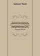 Die Rechtliche Stellung Des Empf?ngers Im Frachtgesch?ft (Unter Ausschluss Des Eisenbahn- Und Postfractrechtes): Nach Geltendem Deutschen Rechts (German Edition), Simon Weil 