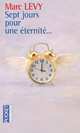 Sept Jours pour une Eternite' Ned, Levy, Marc 