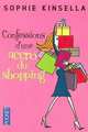 Confessions D'Une Accro Du Shopping = The Secret Dreamworld of a Shopaholic, Kinsella, Sophie 