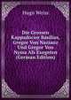 Die Grossen Kappadocier Basilius, Gregor Von Nazianz Und Gregor Von Nyssa Als Exegeten (German Edition), Hugo Weiss 