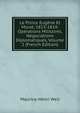 Le Prince Eug?ne Et Murat, 1813-1814: Op?rations Militaires, N?gociations Diplomatiques, Volume 2 (French Edition), Maurice-Henri Weil 