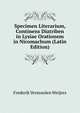 Specimen Literarium, Continens Diatriben in Lysiae Orationem in Nicomachum (Latin Edition), Frederik Vermoolen Weijers 