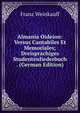 Almania Oideion: Versus Cantabiles Et Memoriales; Dreisprachiges Studentenliederbuch . (German Edition), Franz Weinkauff 