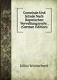 Gemeinde Und Schule Nach Bayerischen Verwaltungsrecht . (German Edition), Julius Weinschenk 