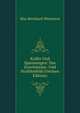 Kr?fte Und Spannungen: Das Gravitations- Und Strahlenfeld (German Edition), Max Bernhard Weinstein 
