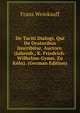 De Taciti Dialogi, Qui De Oratoribus Inscribitur, Auctore. (Jahresb., K. Friedrich-Wilhelms-Gymn. Zu K?ln). (German Edition), Franz Weinkauff 