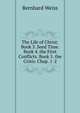 The Life of Christ: Book 3. Seed Time. Book 4. the First Conflicts. Book 5. the Crisis. Chap. 1-2, Bernhard Weiss 