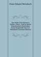 Das Hohe Lied Salomo's, Erkl?rt, ?bers., Und in Seiner Kunstreichen Poetischen Form Dargestellt Von F.E. Weissbach (German Edition), Franz Eduard Weissbach 
