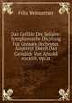 Das Gefilde Der Seligen: Symphonische Dichtung F?r Grosses Orchester, Angeregt Durch Das Gem?lde Von Arnold B?cklin. Op.21, Felix Weingartner 
