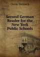 Second German Reader for the New York Public Schools, Oscar Weineck 