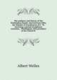 The pedigree and history of the Washington family: derived from Odin, the founder of Scandinavia, B.C. 70, involving a period of eighteen centuries, . Washington, first president of the United St, Albert Welles 