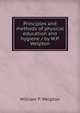 Principles and methods of physical education and hygiene / by W.P. Welpton, William P. Welpton 