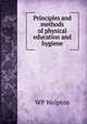 Principles and methods of physical education and hygiene, WP Welpton 