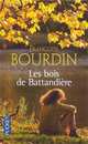 Les bois de Battandière, 