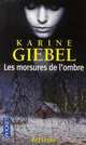 Morsures de l'ombre, les, Giebel, Karine 