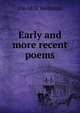 Early and more recent poems, David D Wellman 