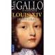 Louis XIV, Tome 1: Le Roi-Soleil, Gallo, Max 