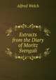 Extracts from the Diary of Moritz Svengali, Alfred Welch 
