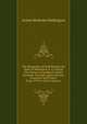 The Dispatches of Field Marshal the Duke of Wellington, K. G. During His Various Campaigns in India, Denmark, Portugal, Spain, the Low Countries, and France: From 1799 to 1818, Volume 6, Arthur Wellesley Wellington 
