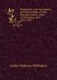 Despatches, Correspondence, and Memoranda of Field Marshall Arthur, Duke of Wellington, K.G.: 1825-1827, Arthur Wellesley Wellington 