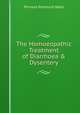 The Homoeopathic Treatment of Diarrhoea & Dysentery, Phineas Parkhurst Wells 