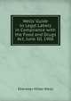 Wells' Guide to Legal Labels in Compliance with the Food and Drugs Act, June 30, 1906, Ebenezer Miller Wells 