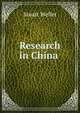 Research in China ., Stuart Weller 