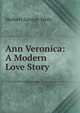 Ann Veronica: A Modern Love Story, H.G. Wells 