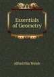 Essentials of Geometry, Alfred Hix Welsh 