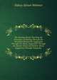 The Healing Hand: Teaching the Principles of Healing Through the Threefold Method Of: Suggestion Through the Hand. Suggestion Through the Spoken Word and Written Word. Suggestion Through Telepathy ., Sidney Abram Weltmer 