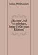 Skizzen Und Vorarbeiten, Issue 5 (German Edition), Julius Wellhausen 