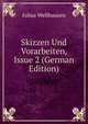Skizzen Und Vorarbeiten, Issue 2 (German Edition), Julius Wellhausen 