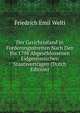 Der Gerichtsstand in Forderungsstreiten Nach Den Bis 1798 Abgeschlossenen Eidgenossischen Staatsvertragen (Dutch Edition), Friedrich Emil Welti 