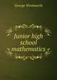 Junior high school mathematics, George Wentworth 