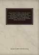 Ingersollism: from a secular point of view : a lecture delivered in Association Hall, New York ; Music Hall, Boston ; in Philadelphia, Chicago, St. . courses of the United States and Canada, George R. 1845-1915 Wendling 
