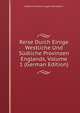 Reise Durch Einige Westliche Und Sudliche Provinzen Englands, Volume 1 (German Edition), Gebhard Friedrich August Wendeborn 
