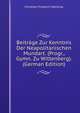 Beitrage Zur Kenntnis Der Neapolitanischen Mundart. (Progr., Gymn. Zu Wittenberg). (German Edition), Christian Friedrich Wentrup 
