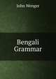 A bengali Grammar, John Wenger 