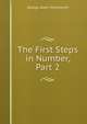 The First Steps in Number, Part 2, G. A. Wentworth 
