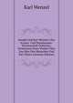 Joseph Und Karl Wenzel's Der Arzney- Und Wundarzney-Wissenschaft Doktoren . Prodromus Eines Werkes ?ber Das Hirn Des Menschen Und Der Thiere (German Edition), Karl Wenzel 
