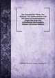 Der Zustand Des Staats, Der Religion, Der Gelehrsamkeit Und Der Kunst in Grosbritannien Gegen Das Ende Des Achtzehnten Jahrhunderts, Volume 4 (German Edition), Gebhard Friedrich August Wendeborn 
