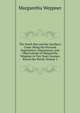 The North Star and the Southern Cross: Being the Personal Experiences, Impressions, and Observations of Margaretha Weppner in Two Years' Journey Round the World, Volume 2, Margaretha Weppner 